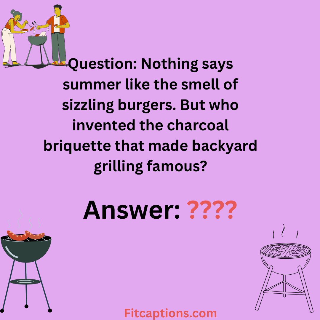 Barbecue Riddles 240+ Grilling Trivia Questions and Answers – Fire Up Your BBQ Knowledge