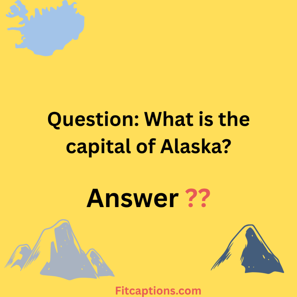"Alaska Trivia Questions and Answers"