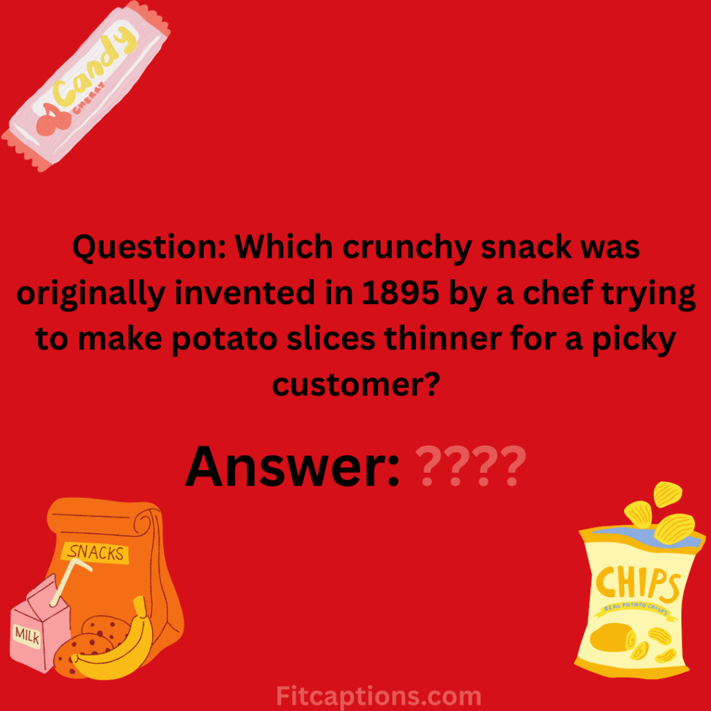 "Snack Trivia Questions and Answers"