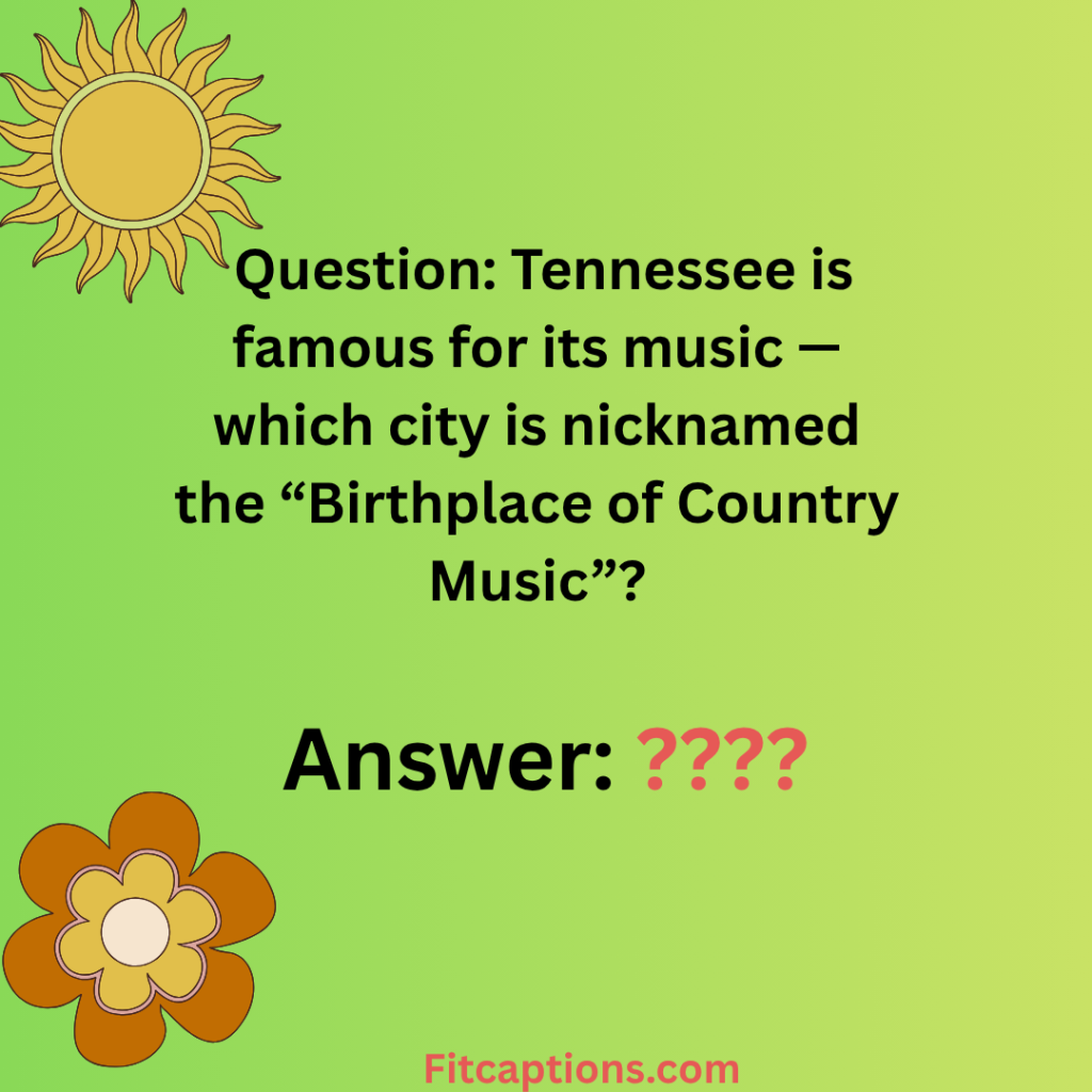 " Tennessee Trivia Questions and Answers "