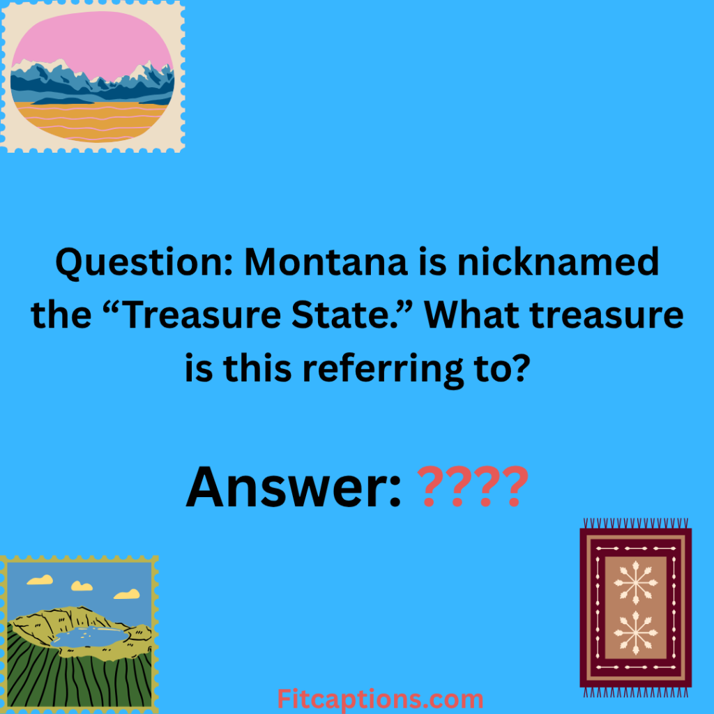 "Montana Trivia Questions and Answers"