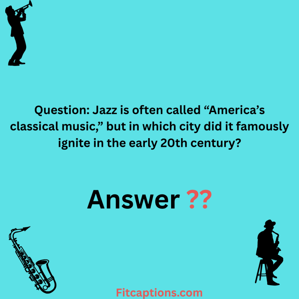 "Jazz Trivia Questions and Answers"