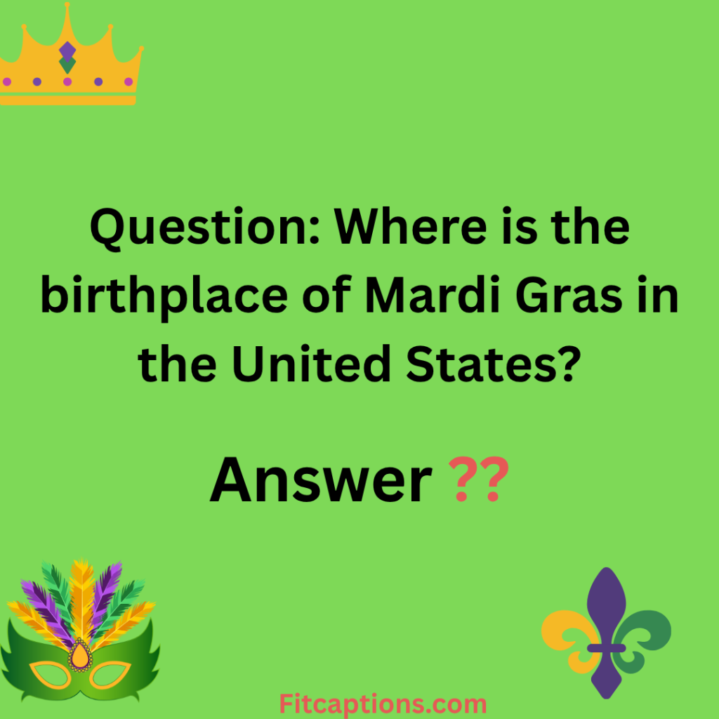 "Mardi Gras Trivia Questions and Answers"