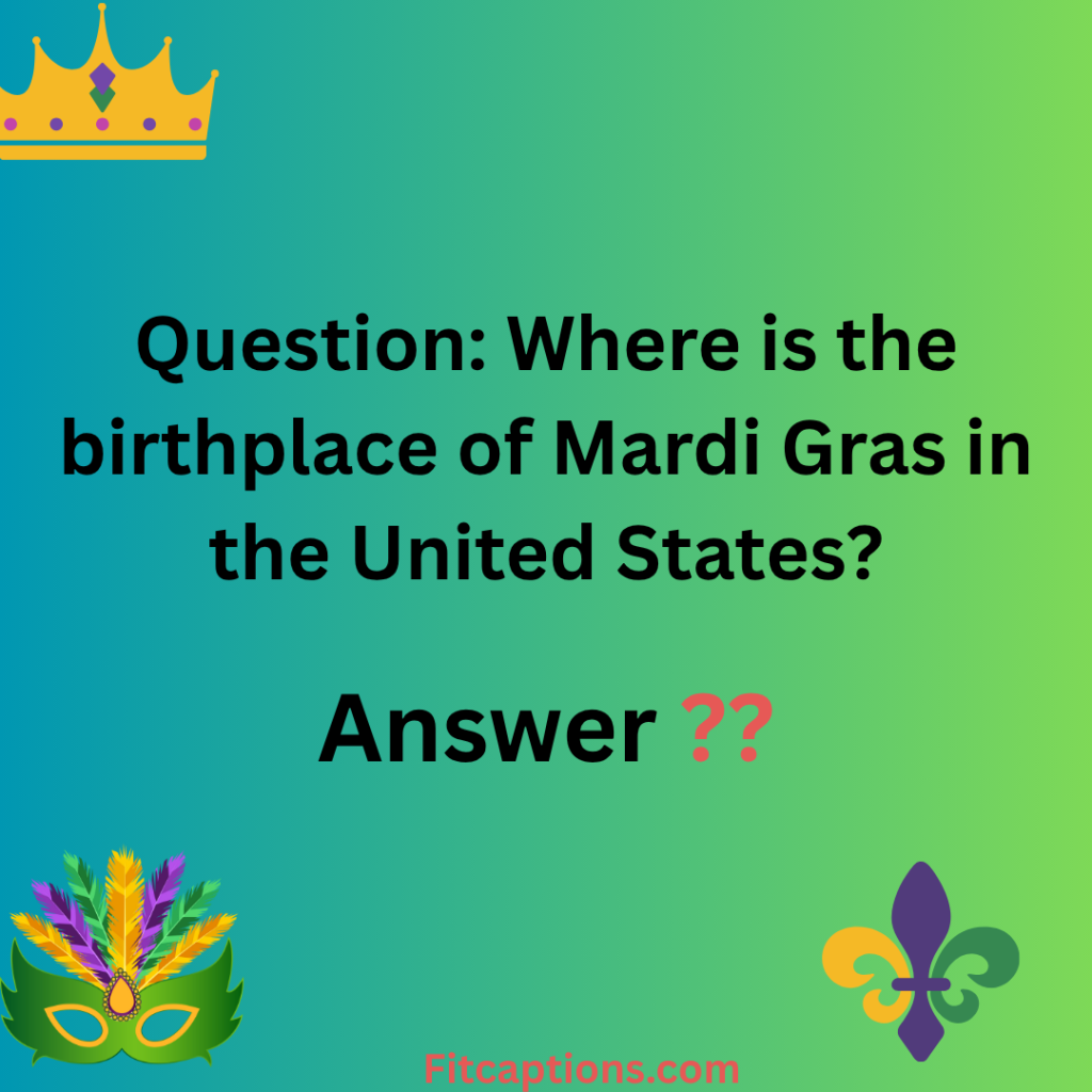"Mardi Gras Trivia Questions and Answers"