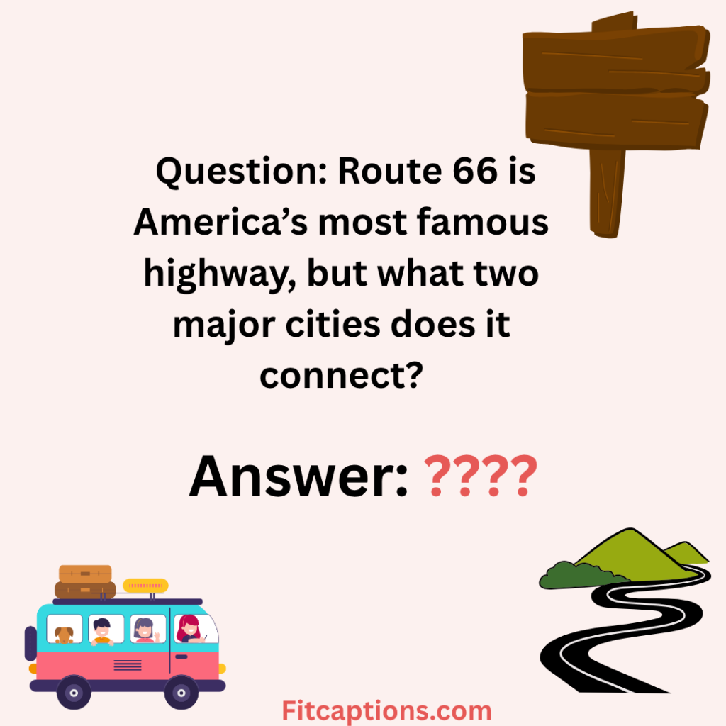 "Road Trip Trivia Questions and Answers"