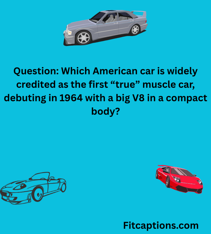 "Muscle Car Trivia Questions and Answers"