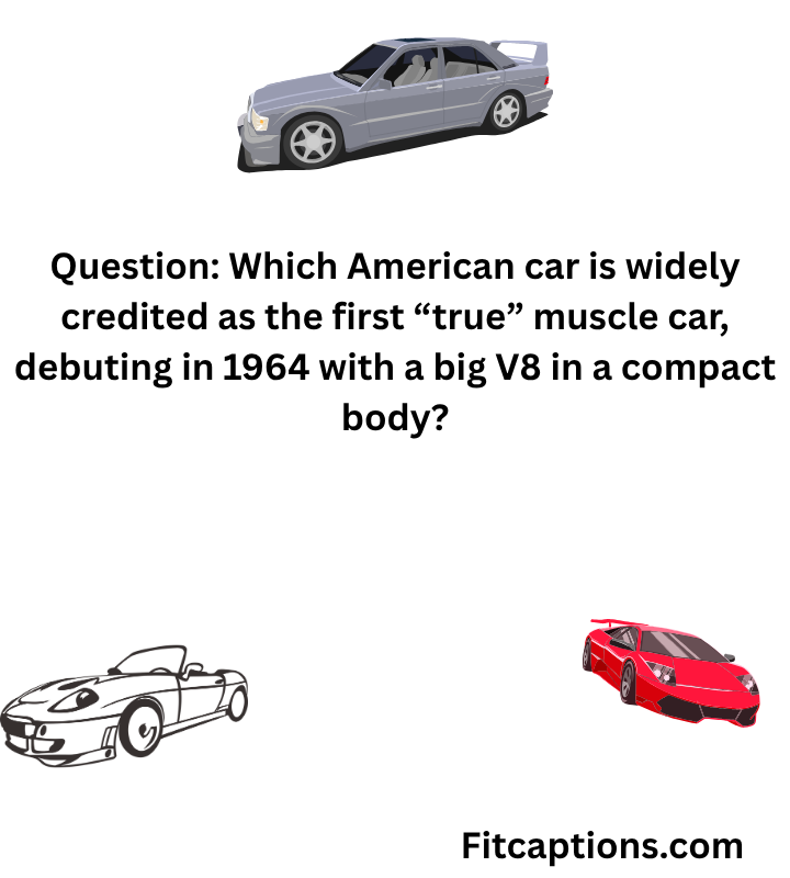 "Muscle Car Trivia Questions and Answers"