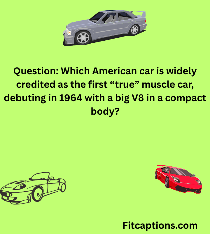 "Muscle Car Trivia Questions and Answers"
