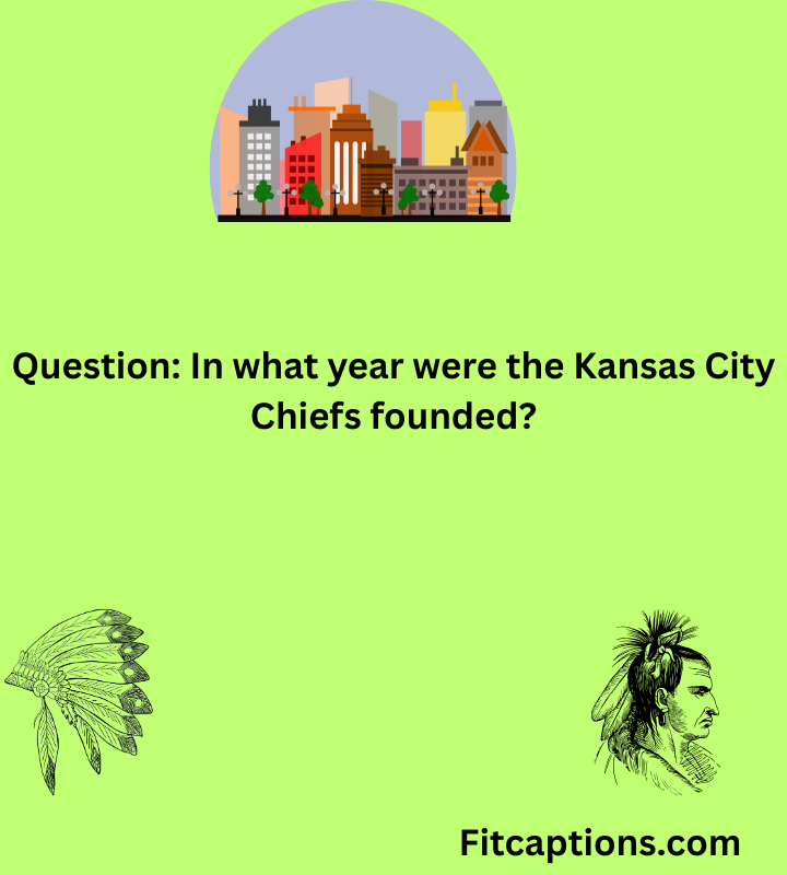  "Kansas City Chiefs Trivia Question and Answers"