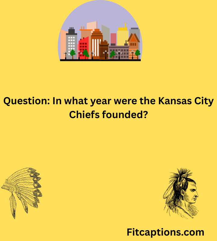  "Kansas City Chiefs Trivia Question and Answers"