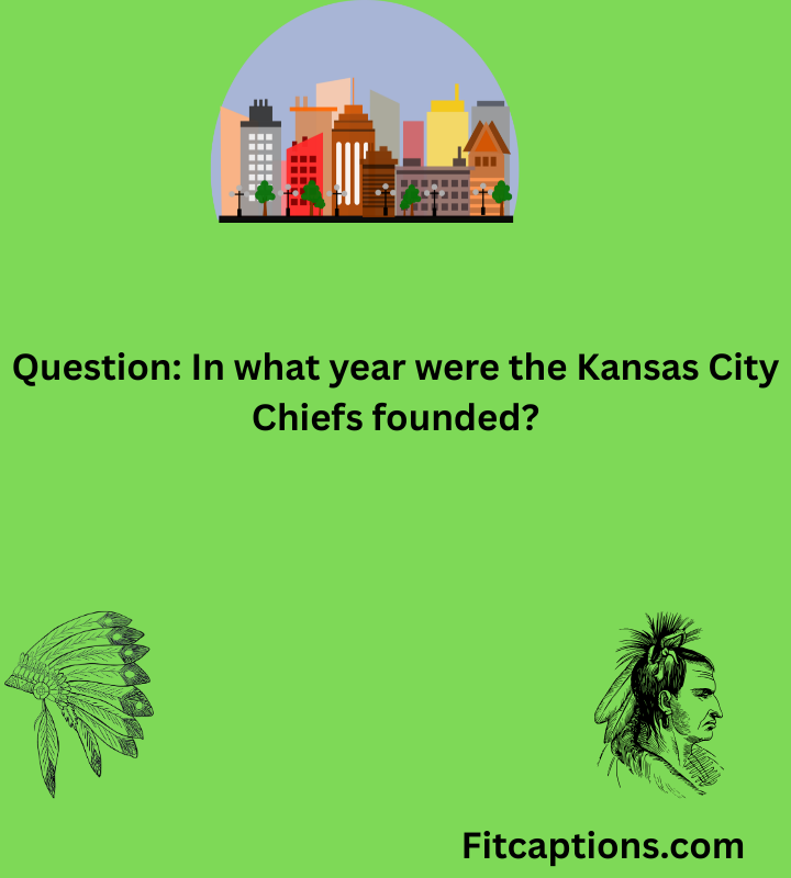  "Kansas City Chiefs Trivia Question and Answers"