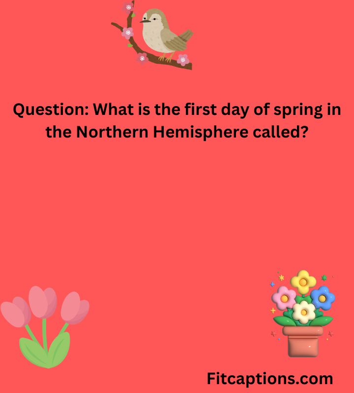" Spring Trivia Questions and Answers"