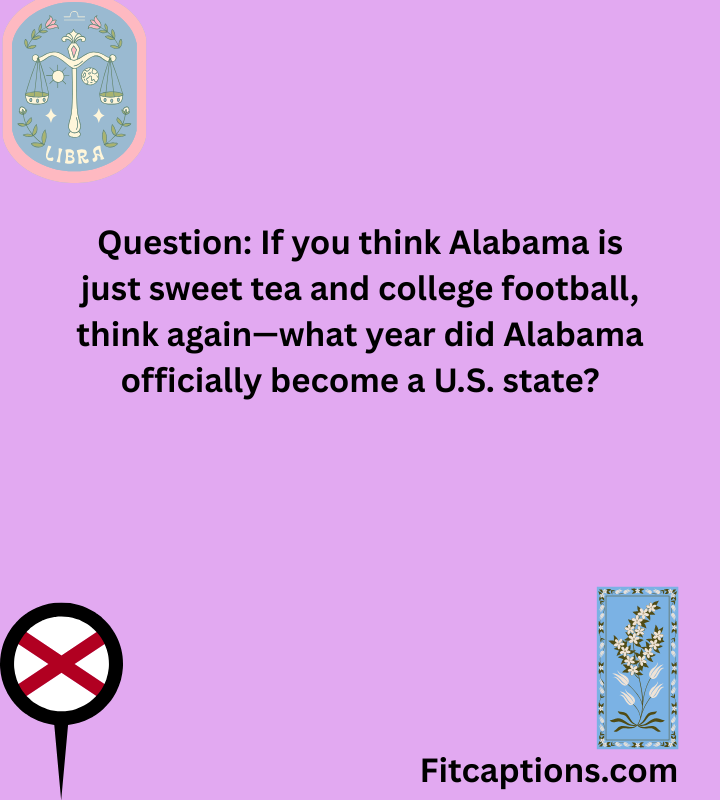 " Alabama Trivia Questions and Answers"