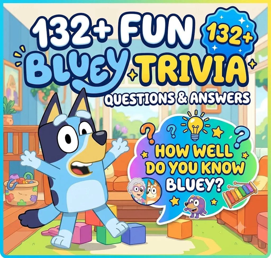 Bluey Trivia Questions and Answers