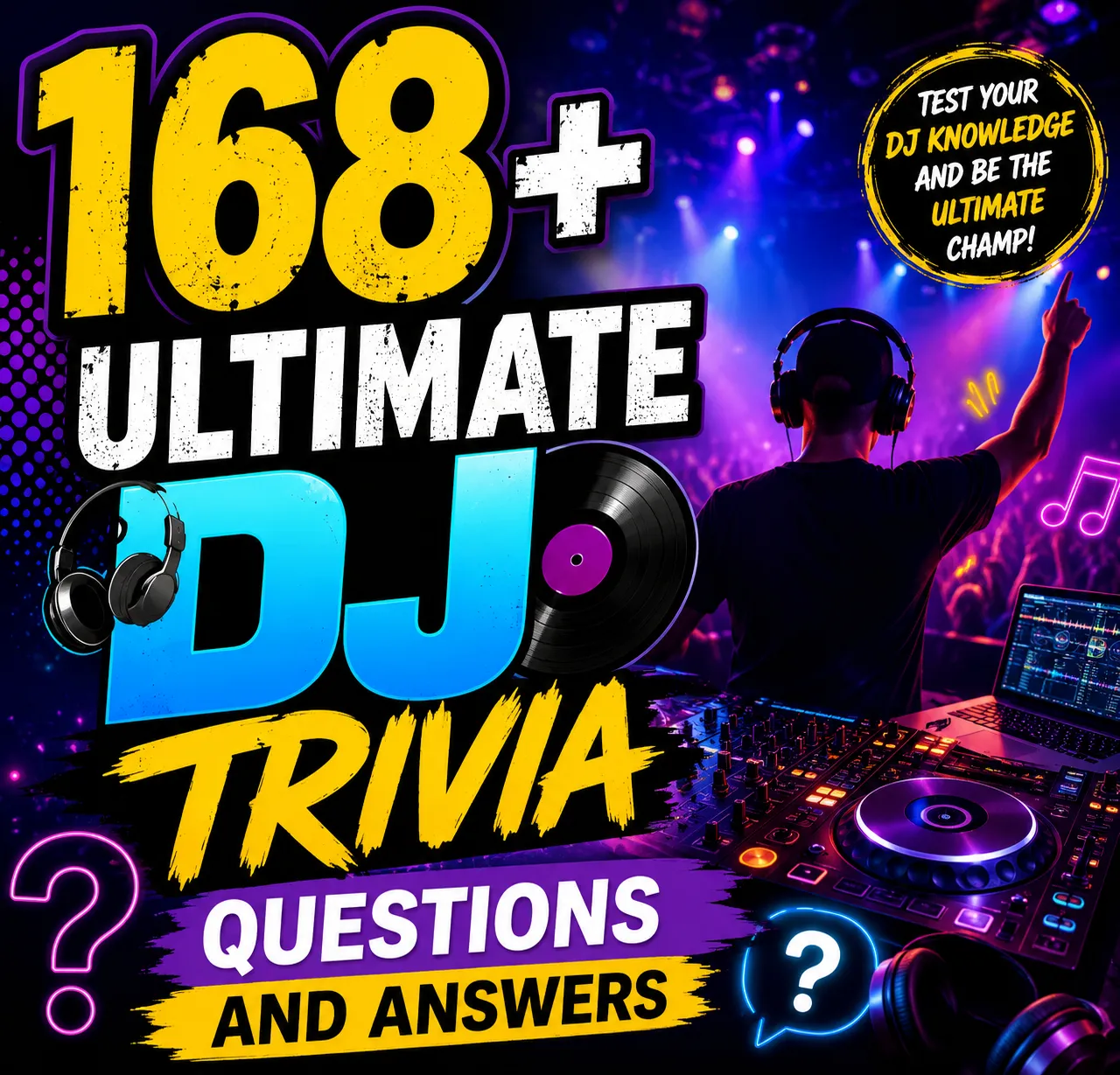 DJ Trivia Questions and Answers 1