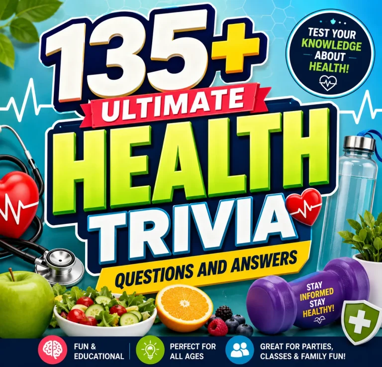Health Trivia Questions and Answers