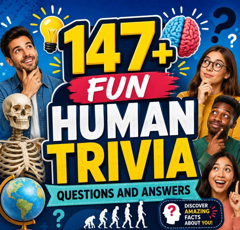 Human Trivia Questions and Answers