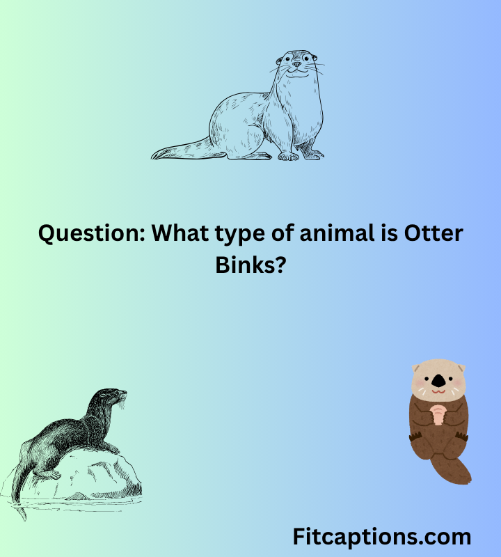 "Otter Binks Trivia Questions and Answers "