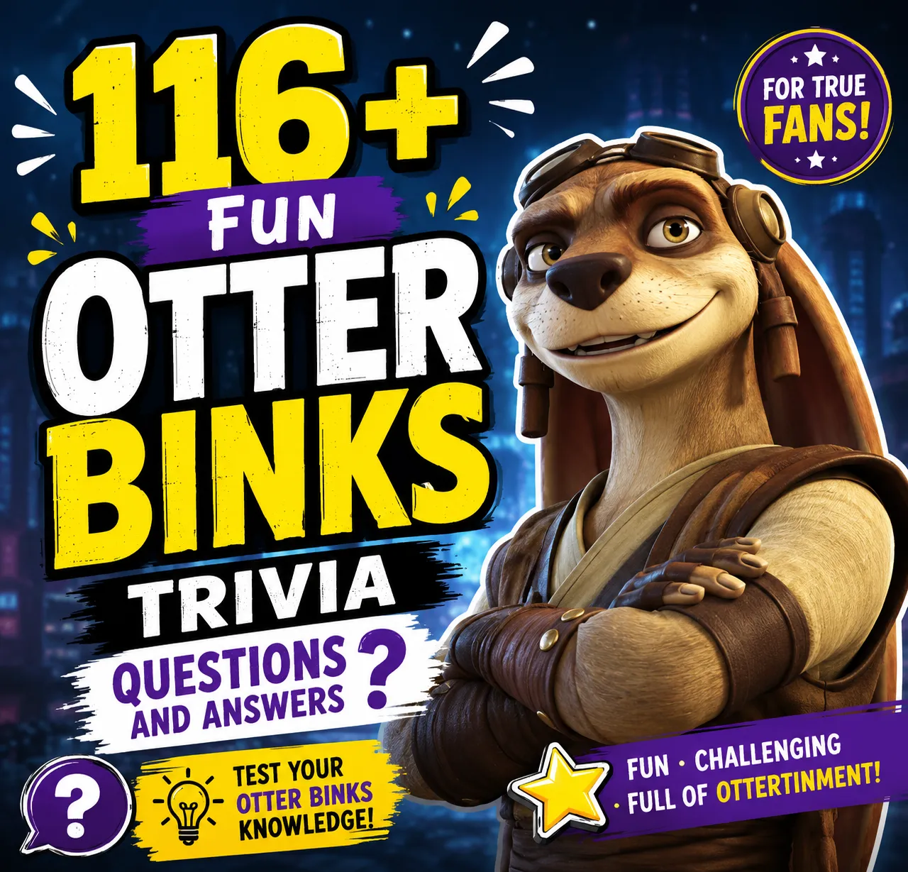 Otter Binks Trivia Questions and Answers