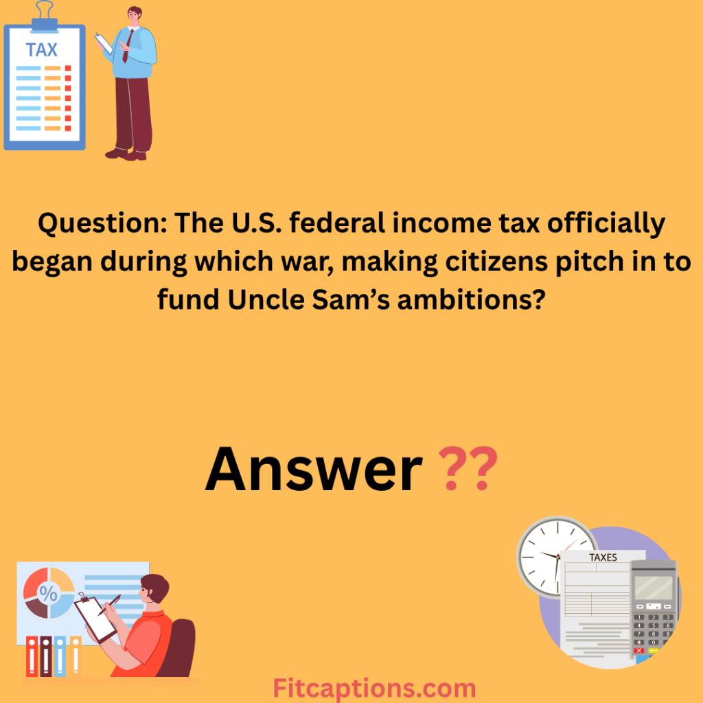 "Income Tax Trivia Questions and Answers"