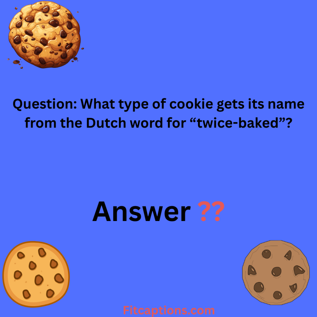 "Cookie Trivia Questions and Answers "