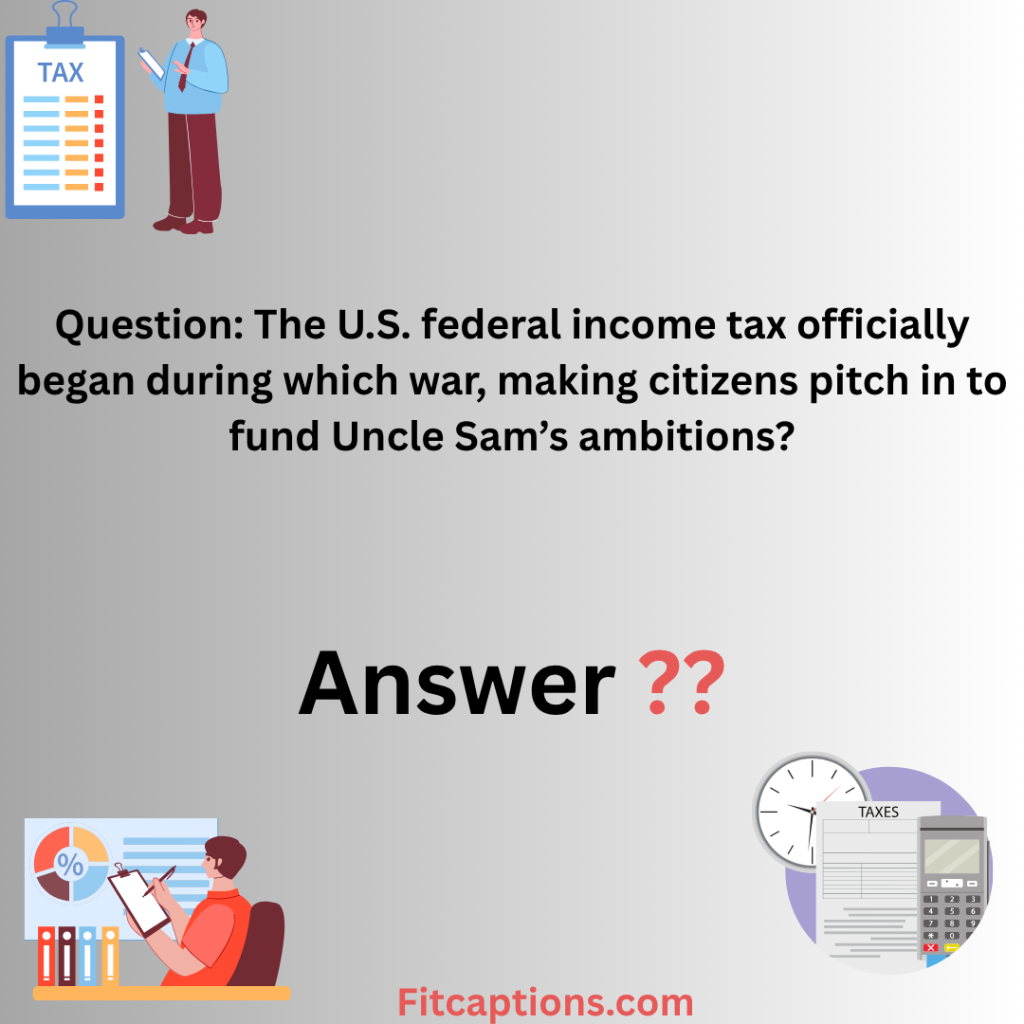 "Income Tax Trivia Questions and Answers"