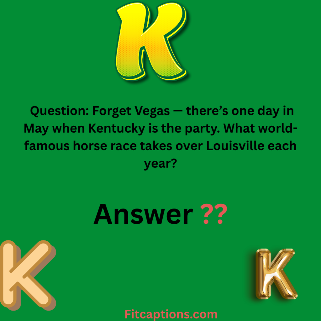 "Kentucky Trivia Questions and Answers"