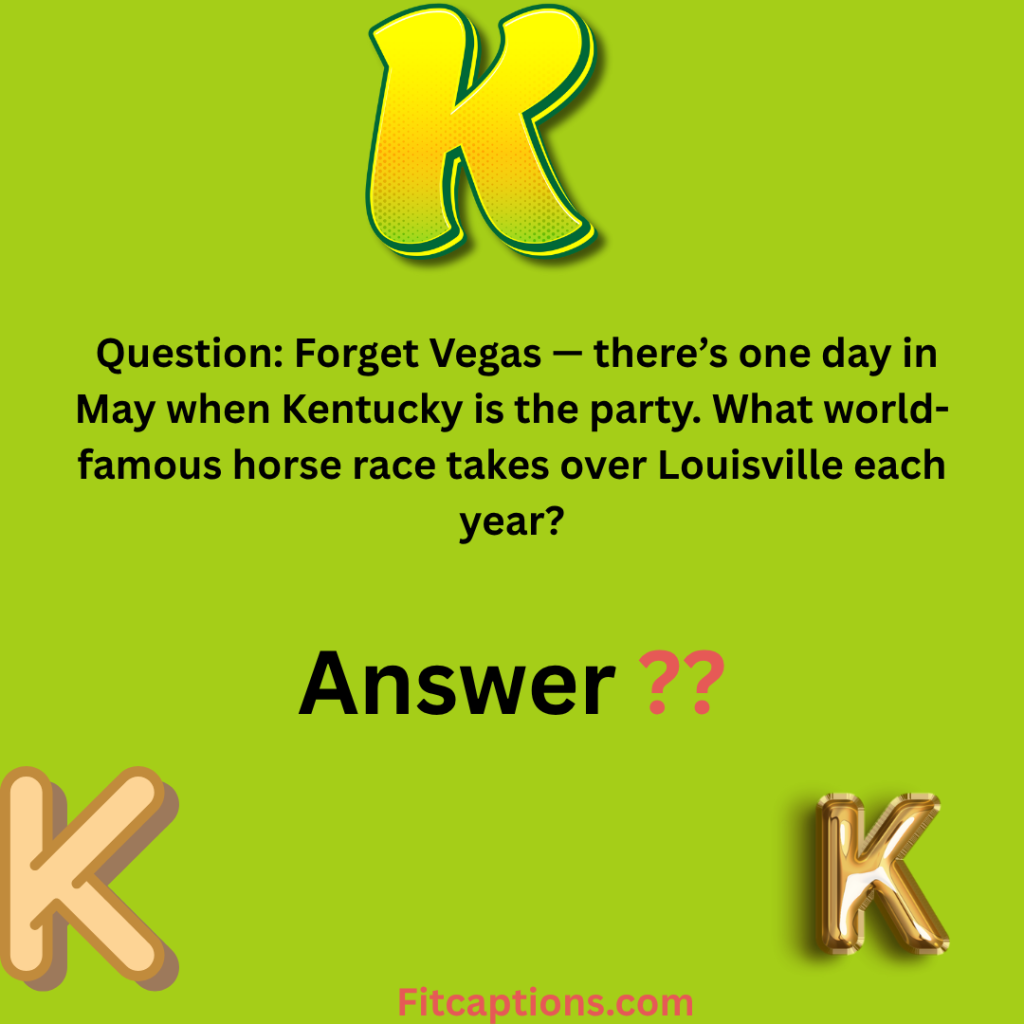 "Kentucky Trivia Questions and Answers"