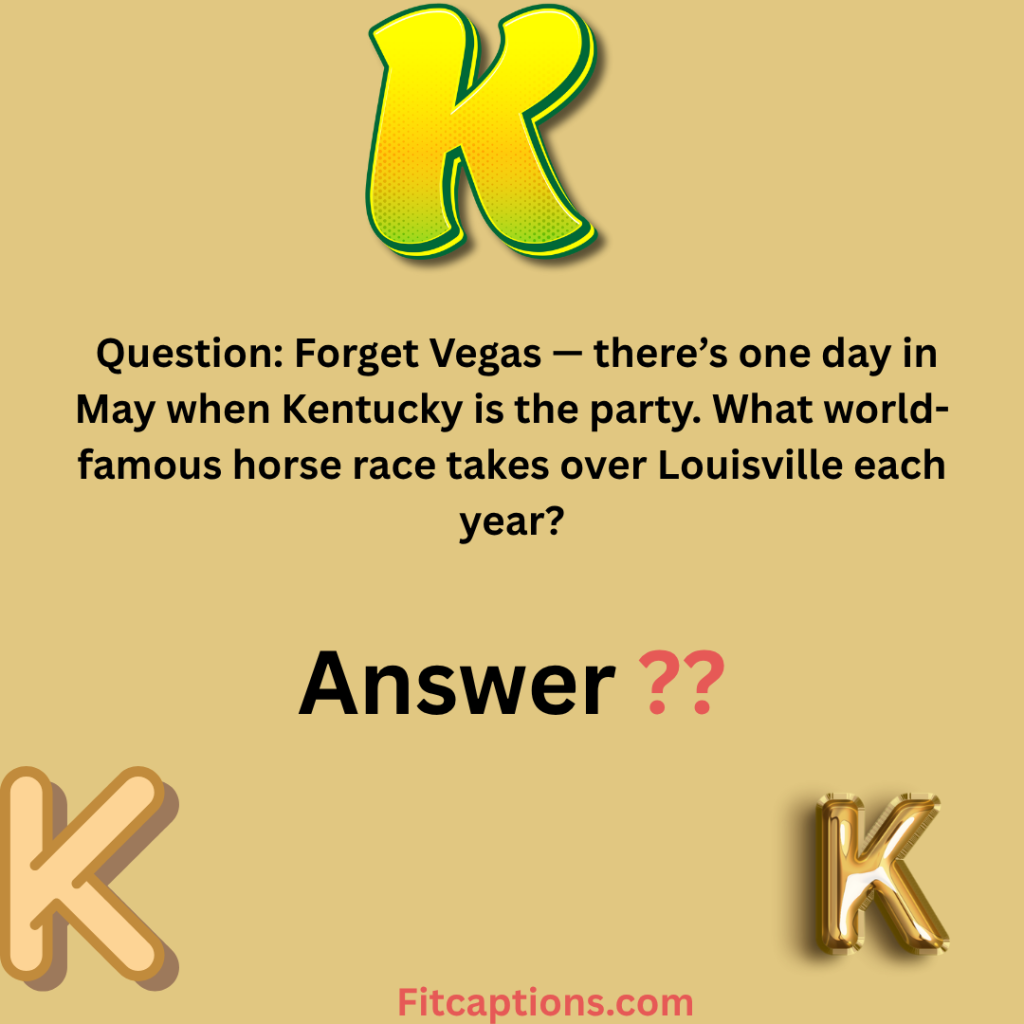 "Kentucky Trivia Questions and Answers"