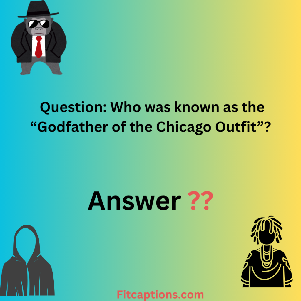 "Mafia Trivia Questions and Answers"