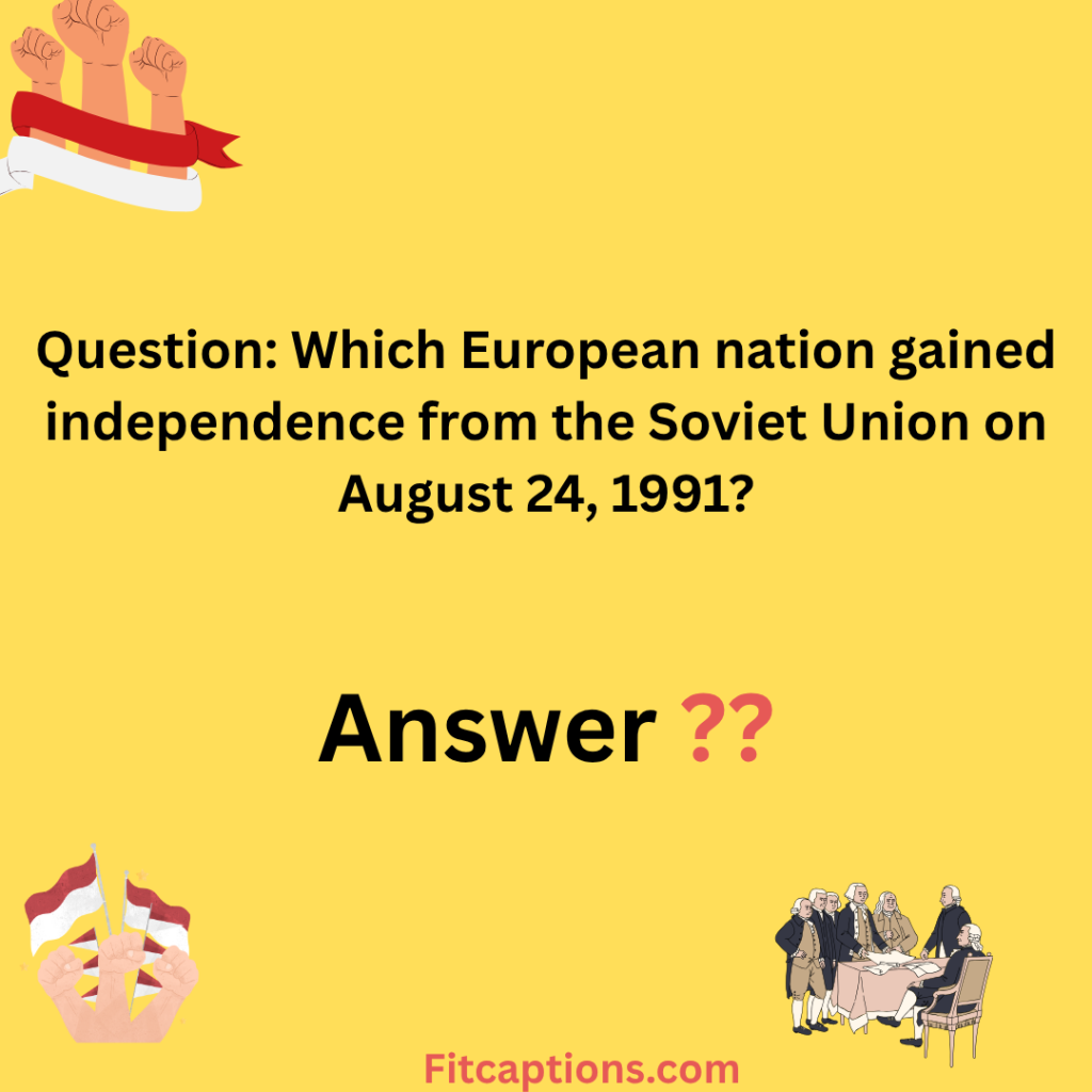 "Independence Trivia Questions and Answers"