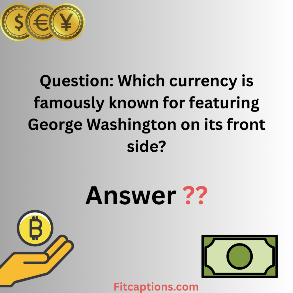 "Currency Trivia Questions and Answers"