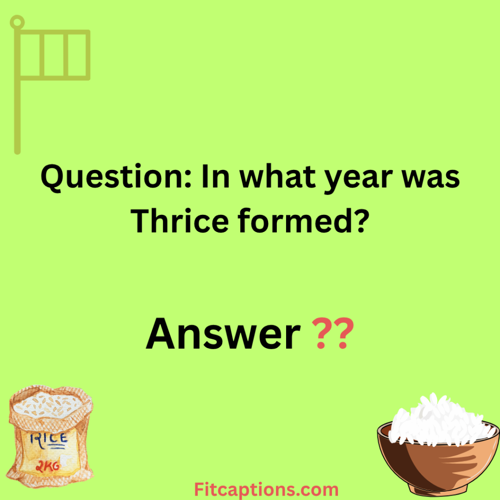 "Thrice Trivia Question and Answer"