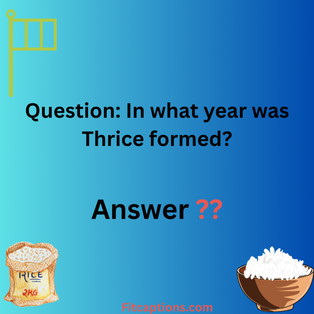 "Thrice Trivia Question and Answer"