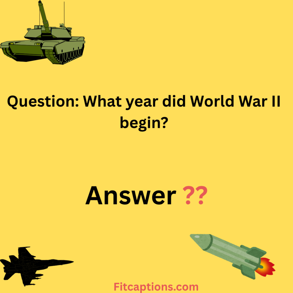 "World War 2 Trivia Questions and Answers"