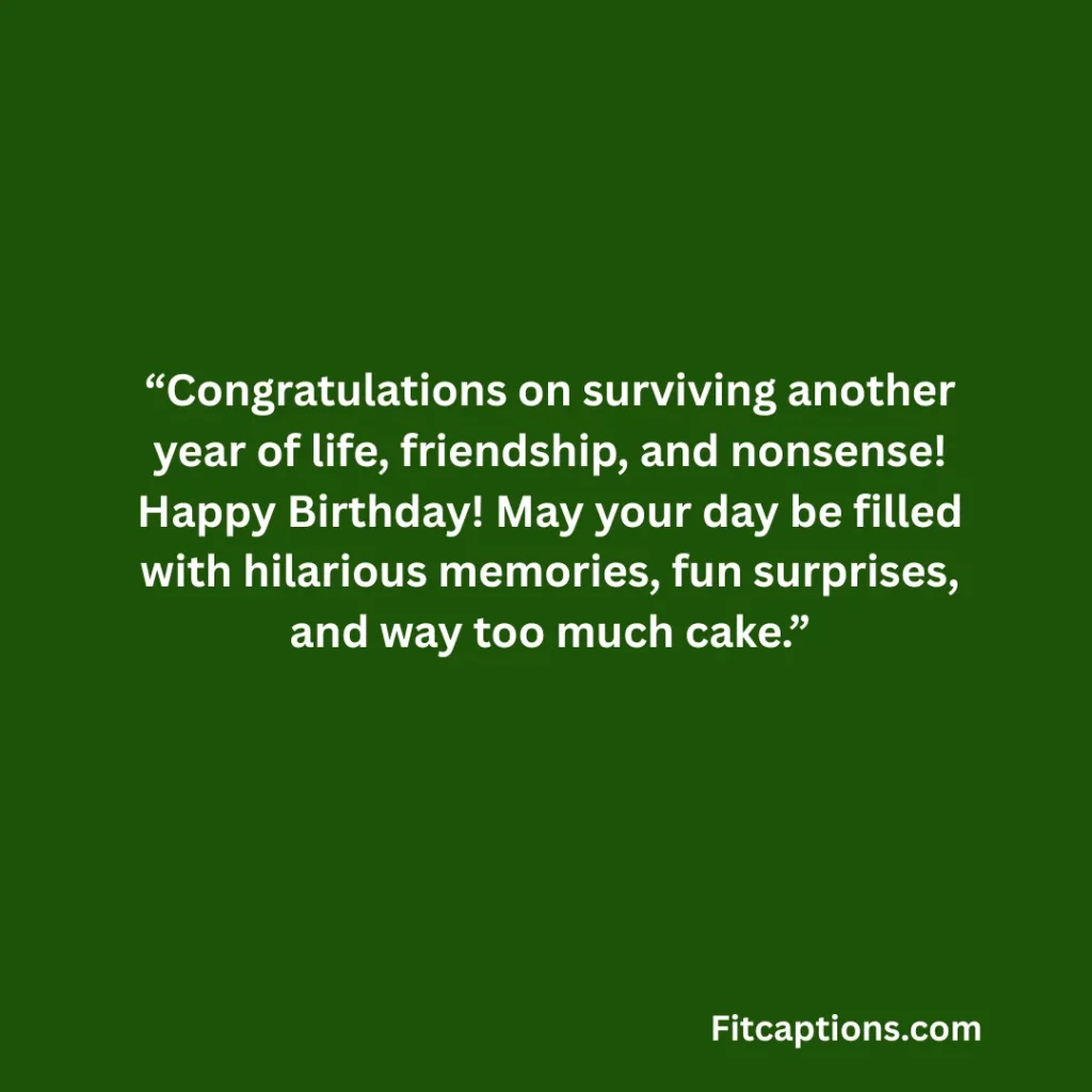 "Happy Birthday Messages for Friends Funny"