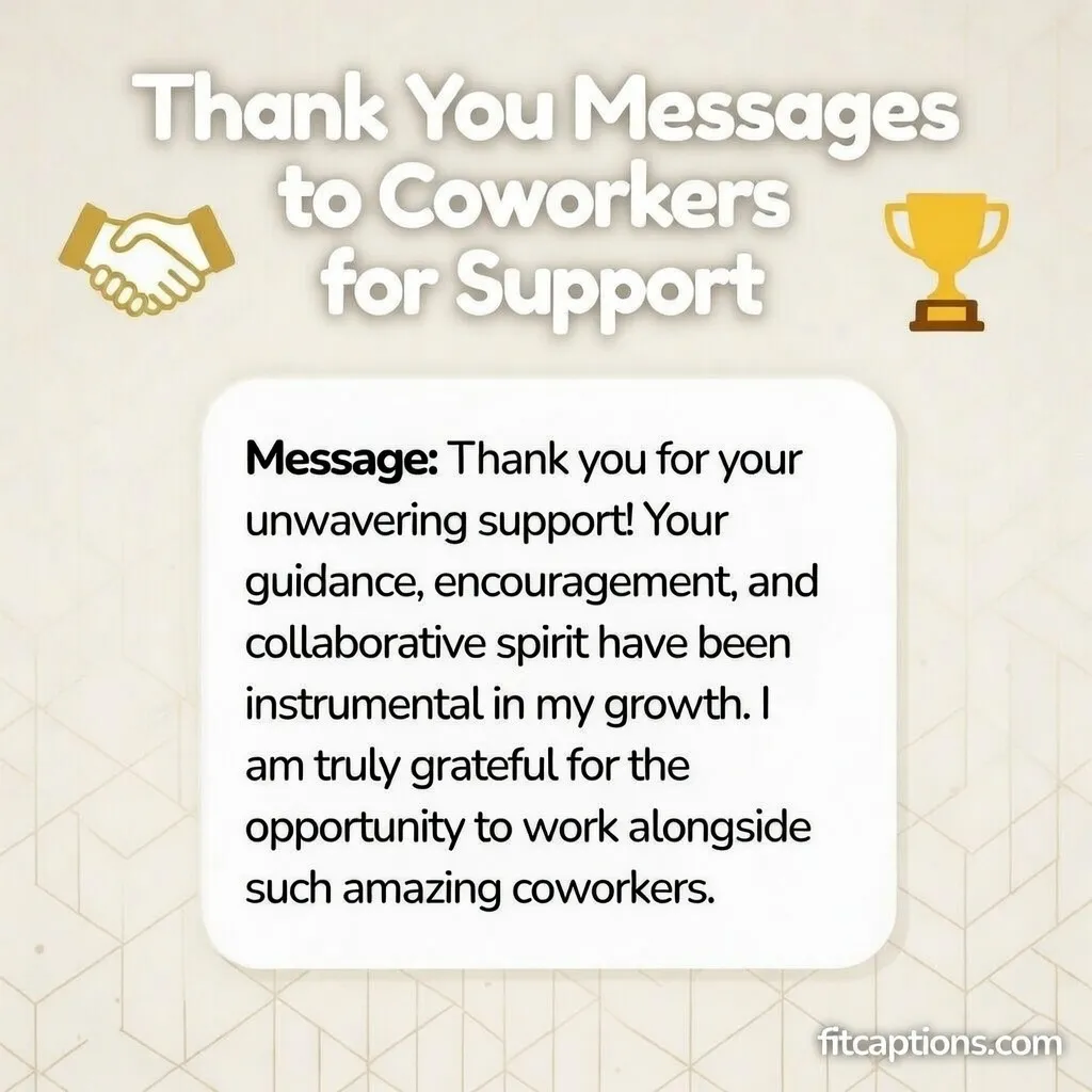 'Thank You Messages to Coworkers for Support'