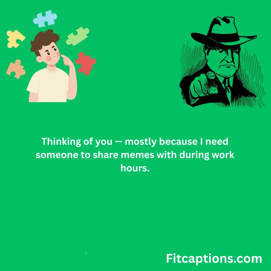 "Thinking Of You Messages For Coworker"