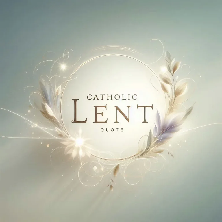 "Catholic Lent Quotes"