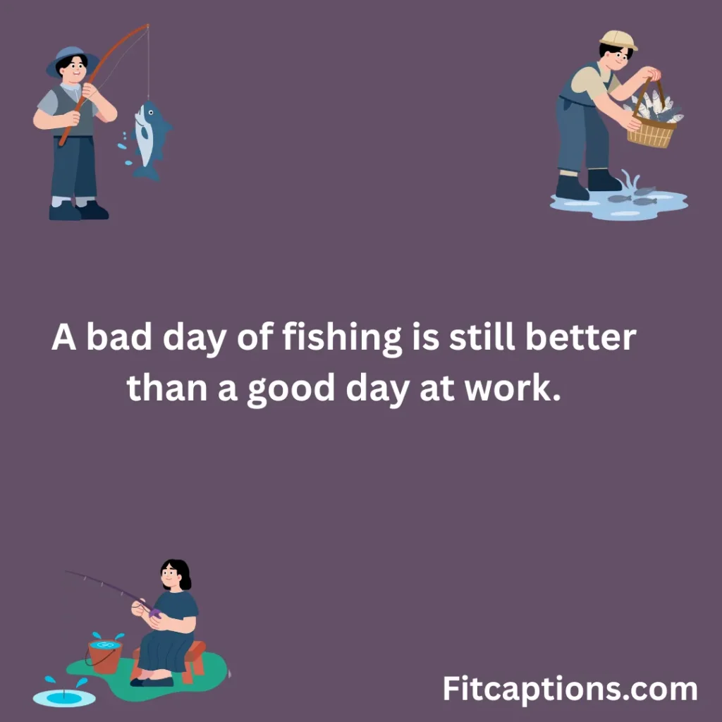 "Funny Fishing Quotes"