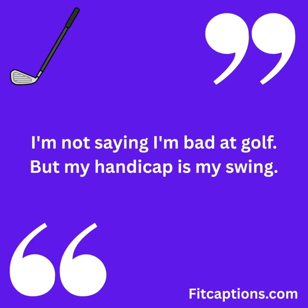 "Funny Golf Quotes"