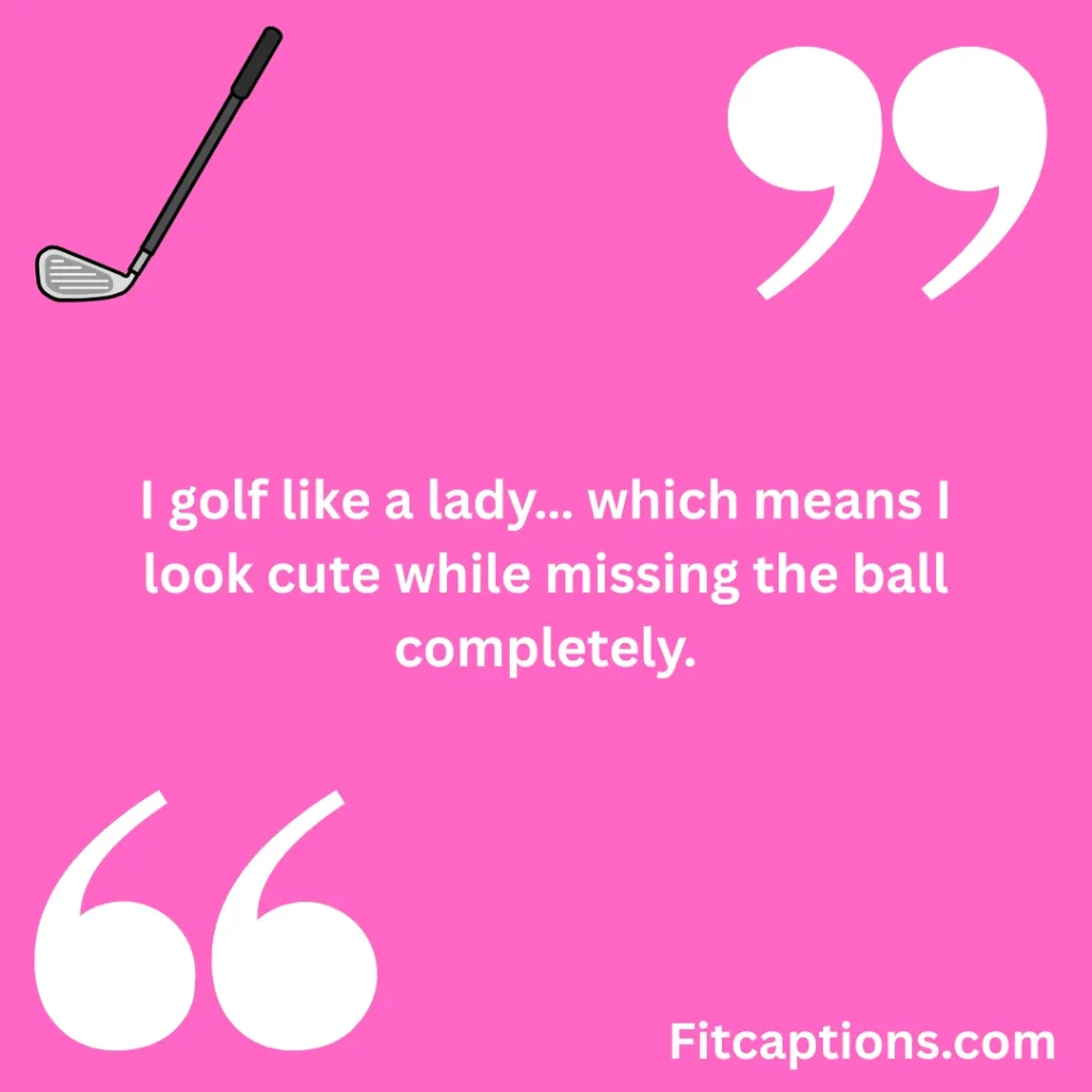 "Funny Golf Quotes"