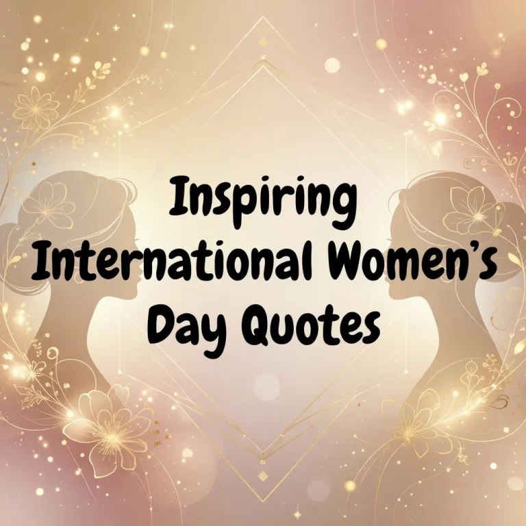 "Inspiring International Women’s Day Quotes'