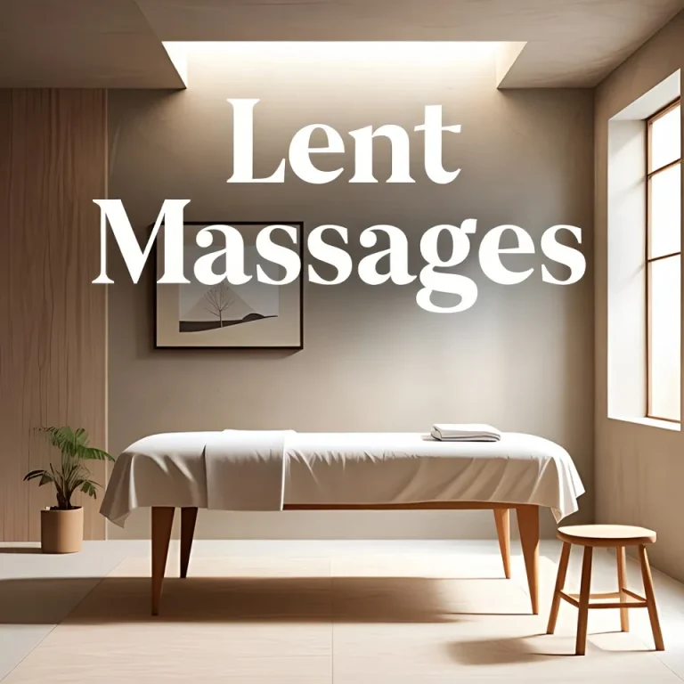 "Lent Massages"