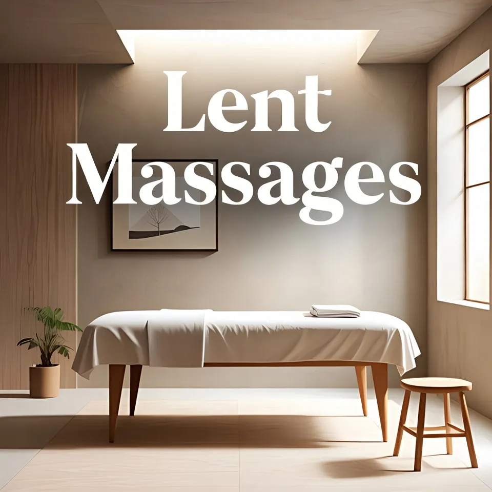 "Lent Massages"