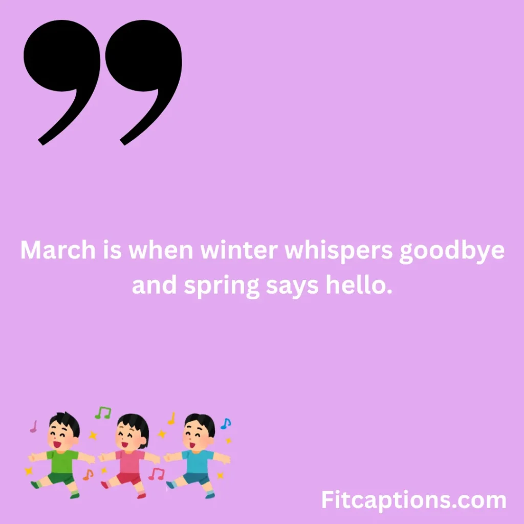"March Quotes for Kids"