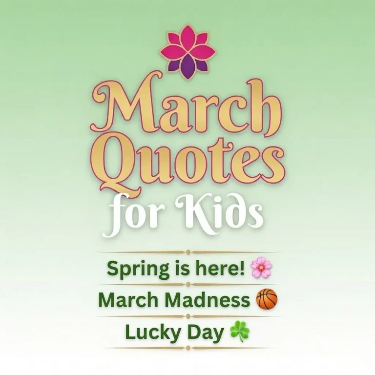 "March Quotes for Kids"