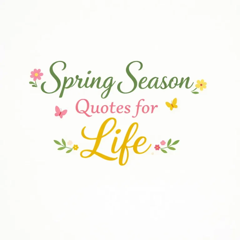 "Spring Season Quotes for Life"