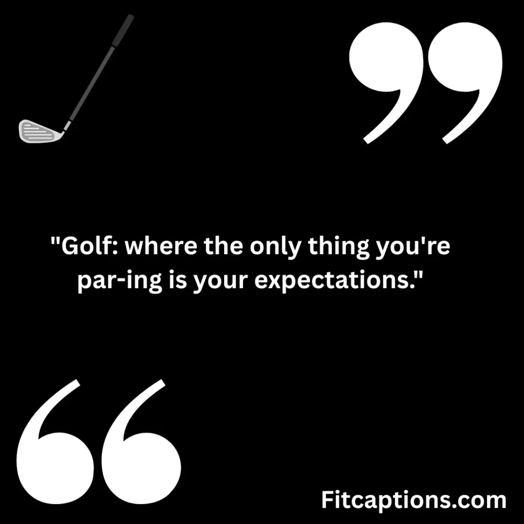 "Funny Golf Quotes"