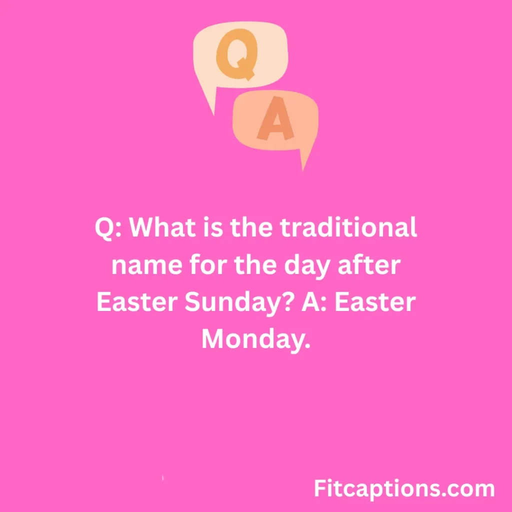 "Easter Monday Trivia Questions And Answers'